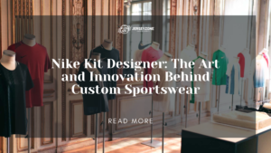 Read more about the article Nike Kit Designer: The Art and Innovation Behind Custom Sportswear